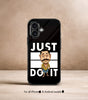 Just Do It Dhashamoolam Malluverse Edition Premium Glossy Phone Case