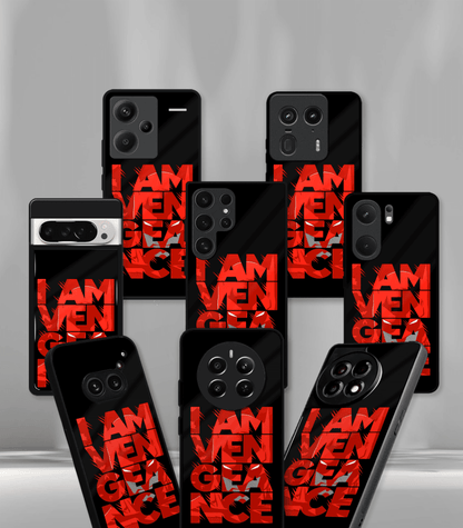 I am Vengeance Premium glossy Phone Case compatible for all phone models!