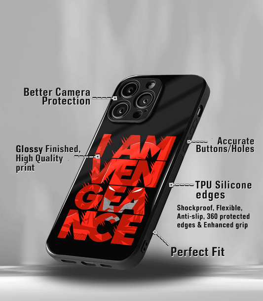 I am Vengeance Premium glossy Phone Case compatible for all phone models!