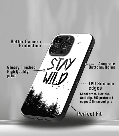 Stay wild Premium Glossy Phone Case