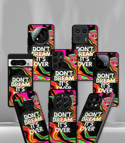 Don't Dream It's Over Premium glossy Phone Case