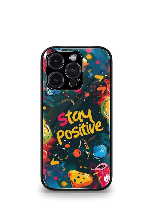Stay Positive Premium glossy Phone Case