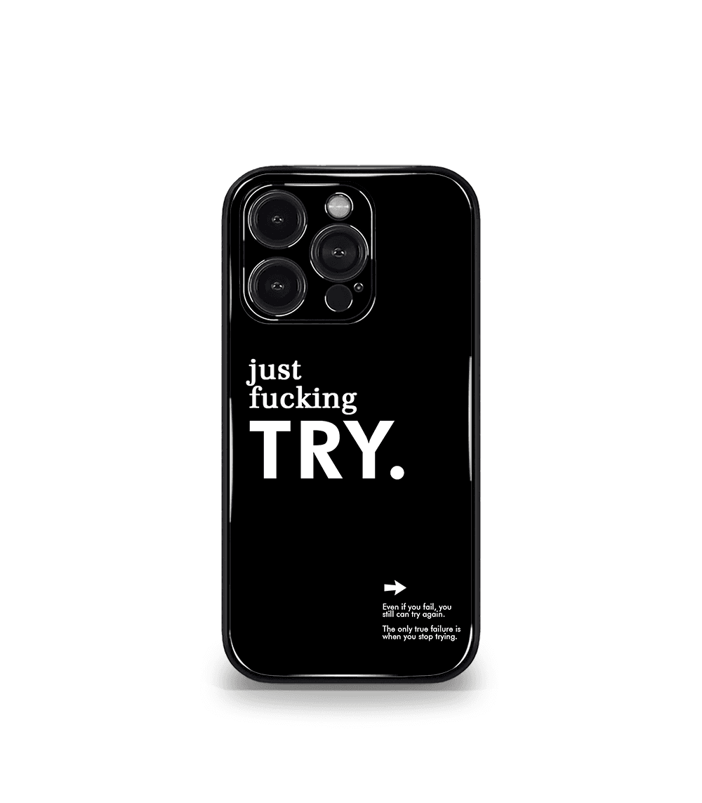 just fuckin' try premium phone case