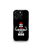 Dad is my Hero Premium Phone Case