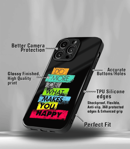 What makes you Happy Premium Phone Case