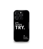 Just Fuckin' Try Premium Phone Case
