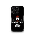 Dad is my Hero Premium Phone Case