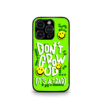 Don't Grow Up It's a Trap Green Premium Phone Case